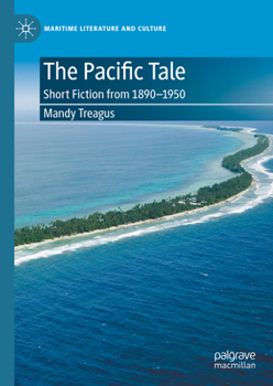 Hardcover The Pacific Tale: Short Fiction from 1890-1950 Book