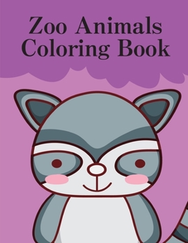 Zoo Animals Coloring Book: Baby Funny Animals and Pets Coloring Pages for boys, girls,Children (Animals Costume)
