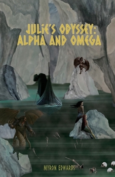 Paperback Julie's Odyssey: Alpha and Omega Book