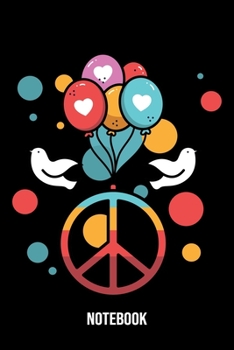 Notebook: Hippie Notebook Blank Line Hippies Journal Lined with Lines 6x9 120 Pages Checklist Record Book Peace Love Take Notes faith hope kindness Planner Paper Christmas Gift for Hippies