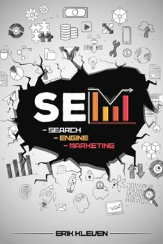 Paperback Search Engine Marketing: Increase Your Search Visibility. Learn SEO and How to Make Money Online Right Now from Home Using New Emerging Online Book