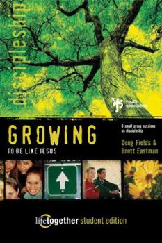 Paperback Growing to Be Like Jesus--Student Edition: 6 Small Group Sessions on Discipleship Book