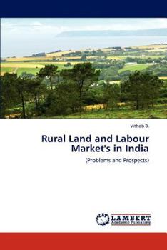 Paperback Rural Land and Labour Market's in India Book
