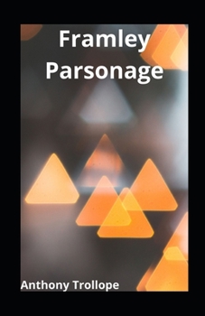 Paperback Framley Parsonage illustrated Book