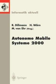 Paperback Autonome Mobile Systeme 2000: 16. Fachgespräch Karlsruhe, 20./21. November 2000 [German] Book