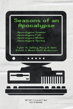 Paperback Seasons of an Apocalypse: The Complete Series: The Complete Series Book