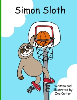 Paperback Simon Sloth: A story from the book of Proverbs Book