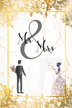 Paperback Mr & Mrs: Wedding Anniversary Gifts for Him for Her for Couple Love notes Marriage memories Anniversary Notebook Romantic Weddin Book