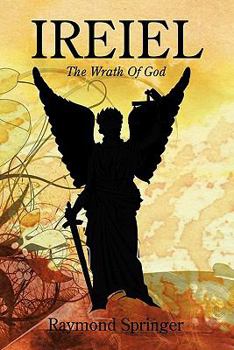 Paperback Ireiel: The Wrath Of God Book