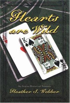 Hearts Are Wild - Book #3 of the River of Dreams