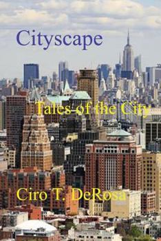 Cityscape: Tales of the City