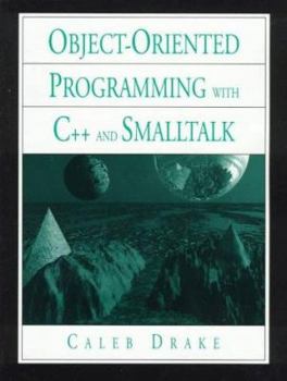Paperback Object-Oriented Programming with C++ and SmallTalk Book
