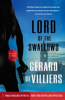 Lord of the Swallows: A Malko Linge Novel - Book #4 of the Malko Linge