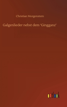 Hardcover Galgenlieder nebst dem 'Gingganz' Book