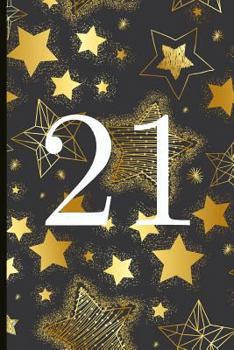 Paperback 21: A Beautiful 21th Birthday Gift and Keepsake to Write Down Special Moments Book
