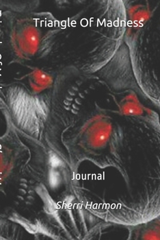 Triangle Of Madness: Journal (Light Of Hosts)
