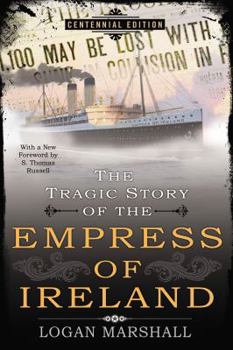 Paperback The Tragic Story of the Empress of Ireland Book