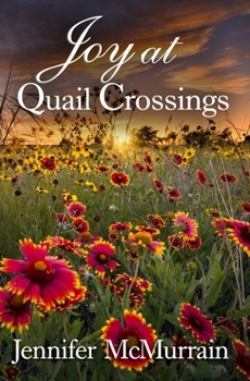 Paperback Joy at Quail Crossings Book