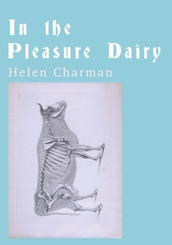 Paperback In the Pleasure Dairy Book