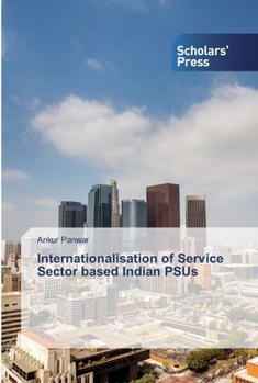 Paperback Internationalisation of Service Sector based Indian PSUs Book