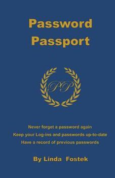 Paperback Password Passport: Never Forget a Password Again Book
