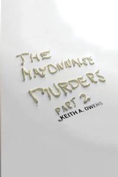 Paperback The Mayonnaise Murders Part 2 Book