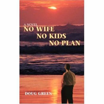 Paperback No Wife No Kids No Plan Book
