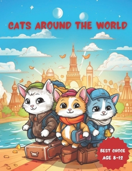 Paperback Cats aroud the World: Coloring Book for kids Book