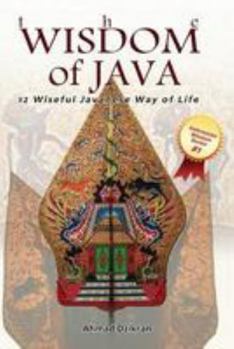 Paperback The Wisdom of Java: 12 Wiseful Javanese Way of Life Book