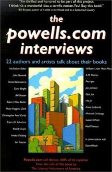 Paperback The powells.com Interviews: 22 Authors and Artists Talk about Their Books Book