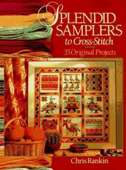 Hardcover Splendid Samplers to Cross-Stitch: 35 Original Projects Book