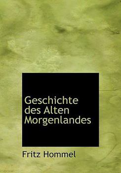 Geschichte des Alten Morgenlandes