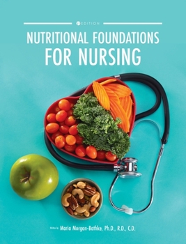 Hardcover Nutritional Foundations for Nursing Book