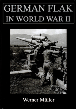 Hardcover German Flak in World War II Book