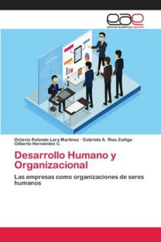 Paperback Desarrollo Humano y Organizacional [Spanish] Book