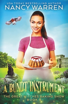 Paperback A Bundt Instrument: A Paranormal Culinary Cozy Mystery Book