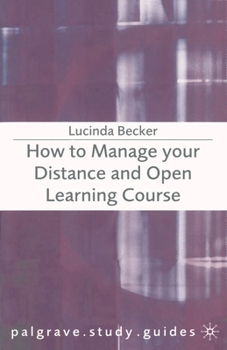 Paperback How to Manage Your Distance and Open Learning Course Book