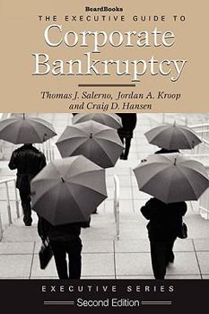 Hardcover Executive Guide to Corporate Bankruptcy Book