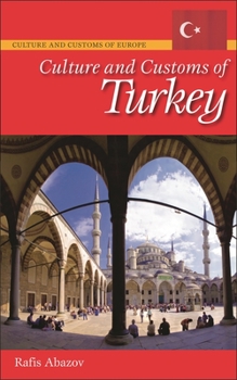 Hardcover Culture and Customs of Turkey Book