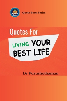 Paperback Quotes for Living Your Best Life: Transform Your Destiny Book