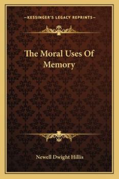 Paperback The Moral Uses Of Memory Book
