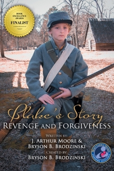 Paperback Blake's Story (Black & White - 3rd Edition): Revenge and Forgiveness Book