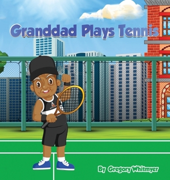 Hardcover Granddad Plays Tennis Book