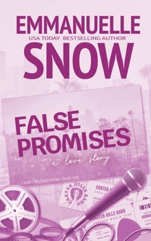 False Promises - Book #1 of the Carter Hills Band