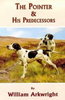 Hardcover The Pointer And His Predecessors Book