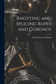 Paperback Knotting and Splicing Ropes and Cordage Book