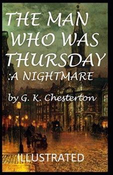 The Man Who Was Thursday: a Nightmare