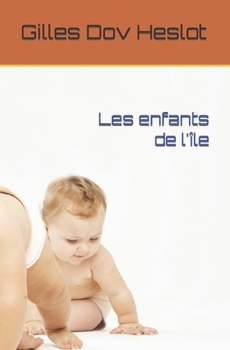 Paperback Les Enfants de l'Ile [French] Book