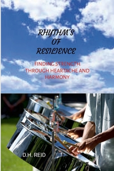 Rhythm's of Resilience: Finding Strength Through Heartache and Harmony