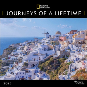 Calendar National Geographic: Journeys of a Lifetime 2025 Wall Calendar Book